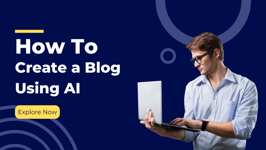 Step-by-step guide to creating a blog using AI in 2025